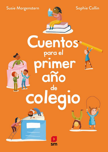[9788419102966] CUENTOS PARA EL PRIMER AÑO DE COLEGIO