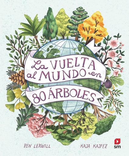 [9788411206457] LA VUELTA AL MUNDO EN 80 ÁRBOLES
