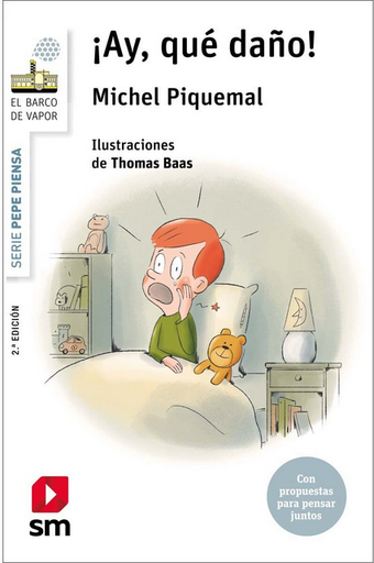 [9788419102263] PEPE PIENSA... ¡AY, QUÉ DAÑO!
