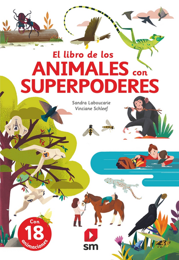 [9788413922546] EL GRAN LIBRO DE LOS ANIMALES CON SUPERPODERES