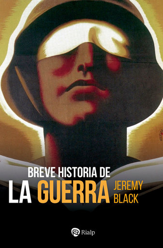 [9788432164774] BREVE HISTORIA DE LA GUERRA