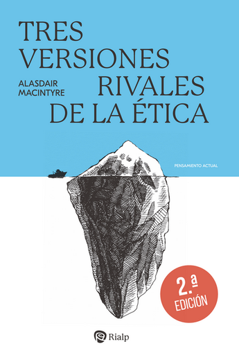 [9788432162053] TRES VERSIONES RIVALES DE LA ÉTICA