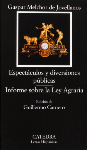 [9788437615561] ESPECTÁCULOS Y DIVERSIONES PÚBLICAS / INFORME SOBRE LA LEY AGRARIA