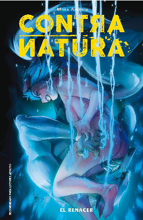 [9788413342634] CONTRANATURA 03: EL RENACER