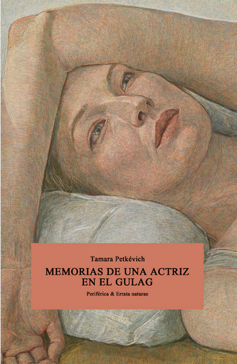 [9788418838811] MEMORIAS DE UNA ACTRIZ EN EL GULAG