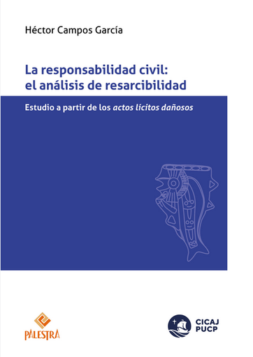 [9786123254032] LA RESPONSABILIDAD CIVIL: EL ANÁLISIS DE RESARCIBILIDAD