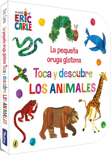 [9788448864934] LA PEQUEÑA ORUGA GLOTONA: TOCA Y DESCUBRE LOS ANIMALES