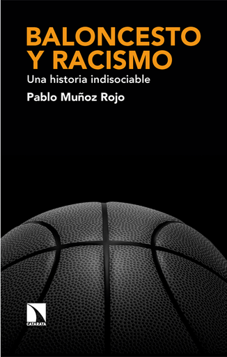 [9788413526263] BALONCESTO Y RACISMO