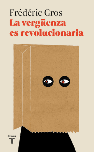 [9788430626199] LA VERGÜENZA ES REVOLUCIONARIA