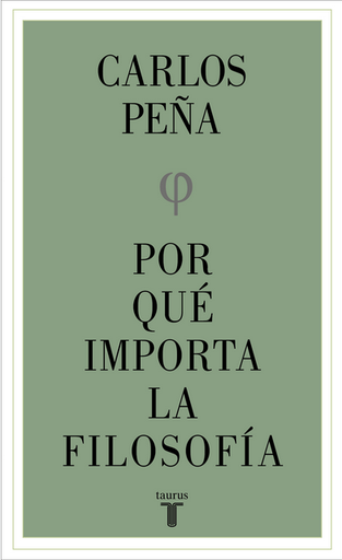 [9788430626861] POR QUÉ IMPORTA LA FILOSOFÍA