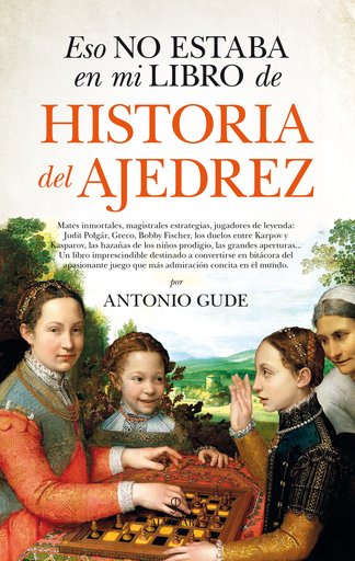 [9788417229672] ESTO NO ESTABA EN MI LIBRO DE HISTORIA DEL AJEDREZ