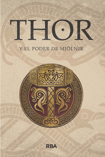 [9788411324014] THOR Y EL PODER DE MJÖLNIR
