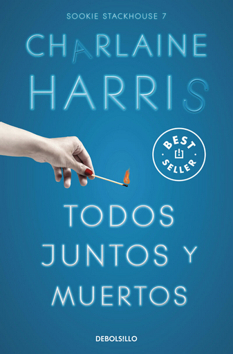 [9788466371094] Sookie Stackhouse 7: TODOS JUNTOS Y MUERTOS