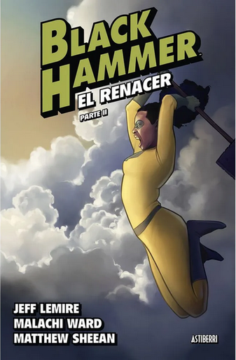 [9788419670052] BLACK HAMMER 06: El renacer (parte 2)