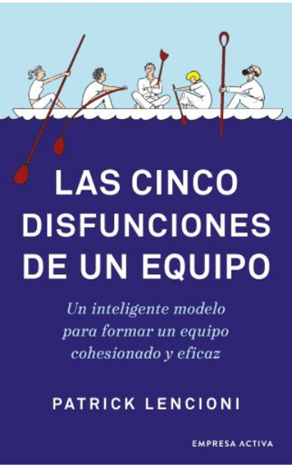 [9788416997640] LAS CINCO DISFUNCIONES DE UN EQUIPO
