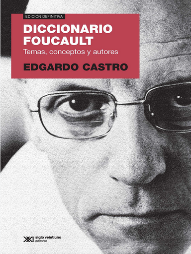 [9789876298742] DICCIONARIO FOUCAULT