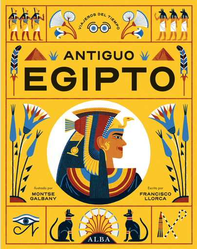 [9788411780063] VIAJEROS DEL TIEMPO: ANTIGUO EGIPTO
