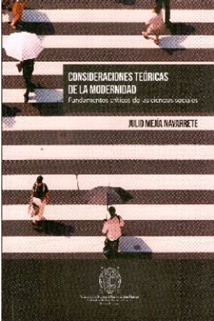 [9789972467332] CONSIDERACIONES TEÓRICAS DE LA MODERNIDAD