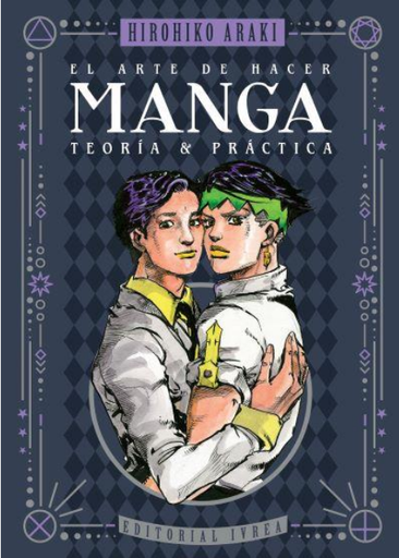 [9788419869210] EL ARTE DE HACER MANGA: Teoría & práctica
