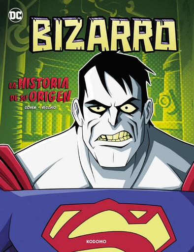 [9788419920386] BIZARRO: La historia de su origen