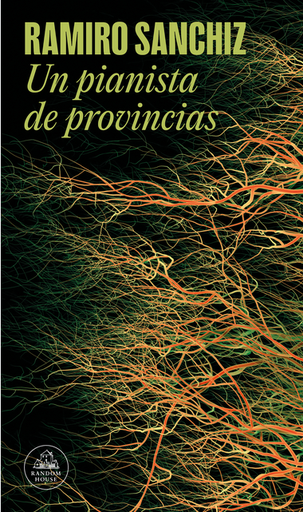 [9788439742272] UN PIANISTA DE PROVINCIAS