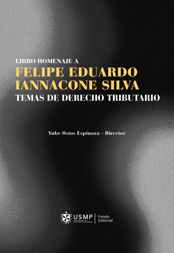 [9786124460548] LIBRO HOMENAJE A FELIPE EDUARDO IANNACONE SILVA