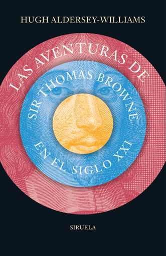 [9788416964239] LAS AVENTURAS DE SIR THOMAS BROWNE EN EL SIGLO XXI