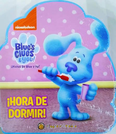 [9789878201481] ¡PISTAS DE BLUE Y TÚ!: ¡HORA DE DORMIR!