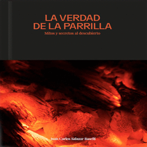 [9786120090411] LA VERDAD DE LA PARRILLA