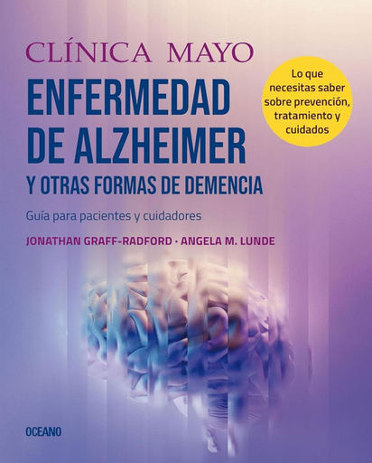 [9786075577531] CLÍNICA MAYO: ENFERMEDAD DE ALZHEIMER Y OTRAS FORMAS DE DEMENCIA