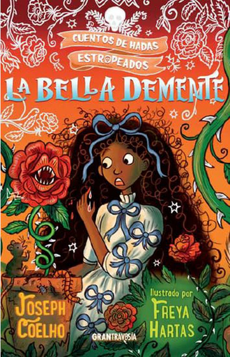 [9788412669763] CUENTOS DE HADAS ESTROPEADOS 02: LA BELLA DEMENTE