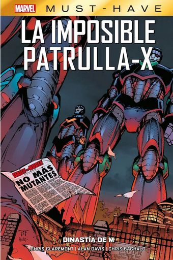 [9788411504980] Marvel Must-Have: LA IMPOSIBLE PATRULLA-X 04: Dinastía de M
