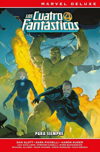 [9788411507783] LOS 4 FANTÁSTICOS de Dan Slott (Marvel Now! Deluxe) 01: Para siempre