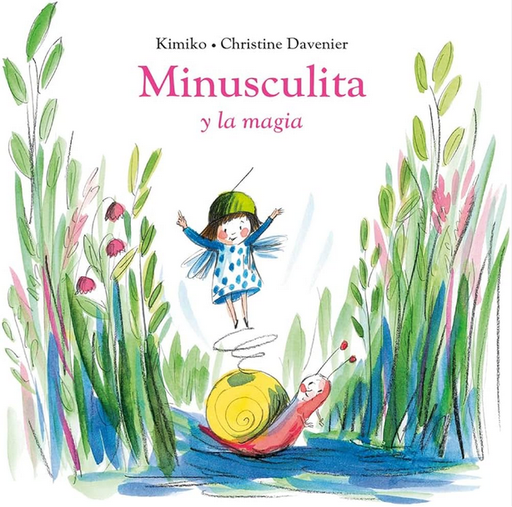 [9788419004413] MINUSCULITA Y LA MAGIA