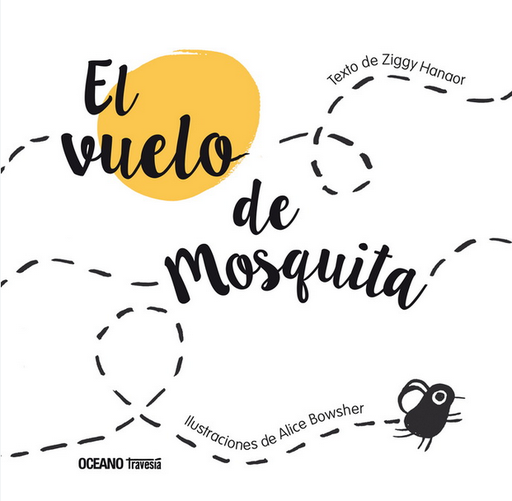 [9786075577821] EL VUELO DE MOSQUITA