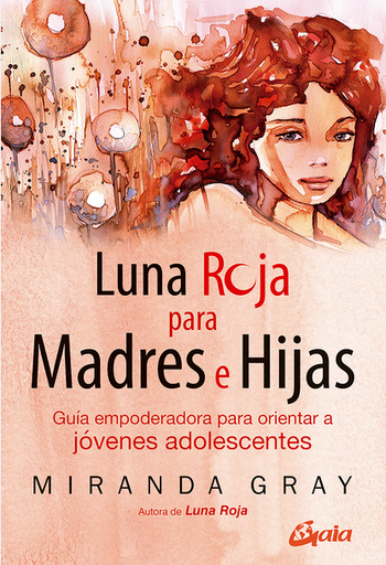 [9788484459842] LUNA ROJA PARA MADRES E HIJAS