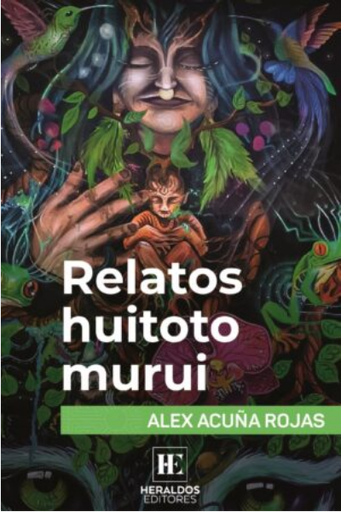 [9786124885594] RELATOS HUITOTO MURUI