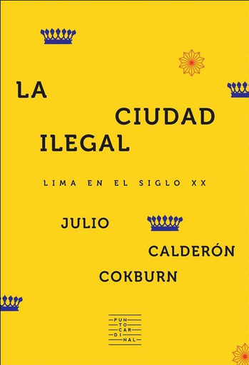 [9786124709807] LA CIUDAD ILEGAL