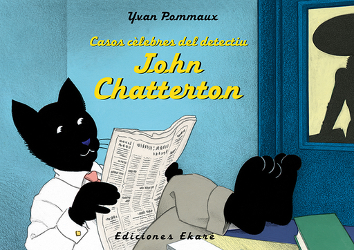 [9788494573613] CÉLEBRES CASOS DEL DETECTIVE JOHN CHATTERTON YVAN POMMAUX