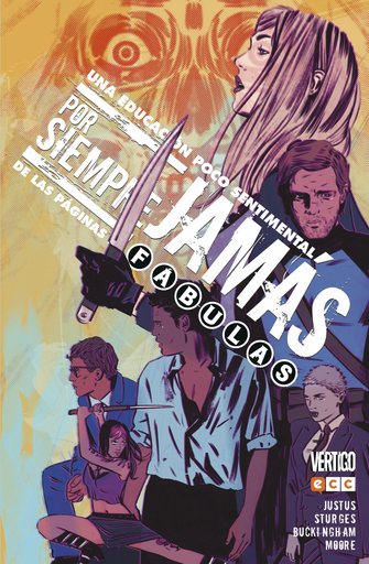 [9788417243609] POR SIEMPRE JAMÁS (DESDE LAS PÁGINAS DE FÁBULAS): UNA EDUCACIÓN POCO SENTIMENTAL