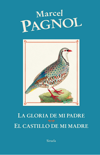 [9788419744456] LA GLORIA DE MI PADRE / EL CASTILLO DE MI MADRE