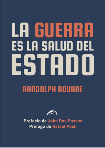 [9788412538694] LA GUERRA ES LA SALUD DEL ESTADO