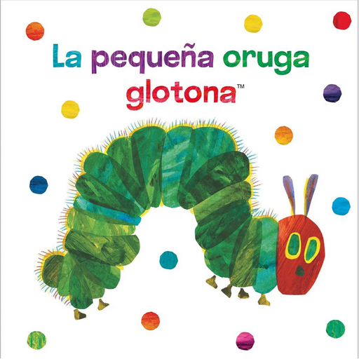 [9788448866297] PEQUEÑA ORUGA GLOTONA