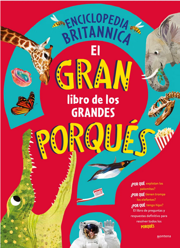 [9788419501561] ENCICLOPEDIA BRITANNICA PARA NIÑOS: El gran libro de los grandes PORQUÉS