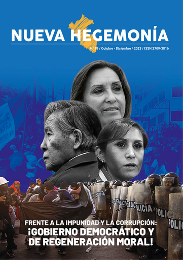 [2023121600001] NUEVA HEGEMONÍA 19: FRENTE A LA IMPUNIDAD Y LA CORRUPCIÓN: ¡GOBIERNO DEMOCRÁTICO Y DE REGENERACIÓN MORAL!