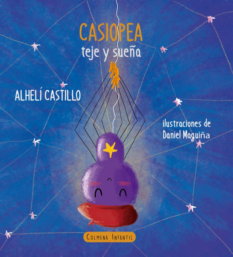 [9786125075130] CASIOPEA TEJE Y SUEÑA