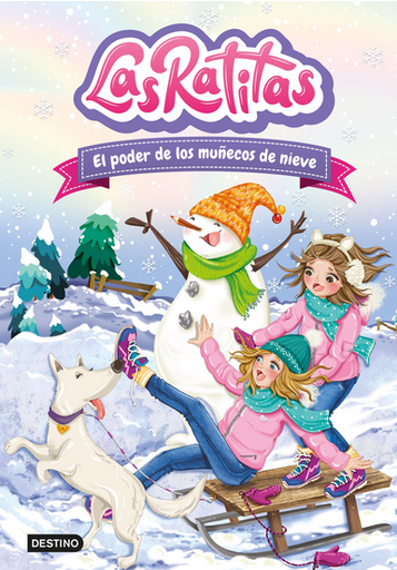 [9788408249306] LAS RATITAS 6: El poder de los muñecos de nieve