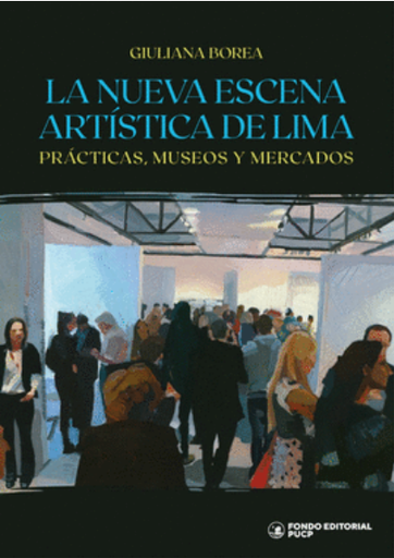 [9786123179120] LA NUEVA ESCENA ARTÍSTICA DE LIMA