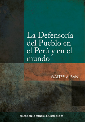 [9786123174644] LA DEFENSORÍA DEL PUEBLO EN EL PERÚ Y EN EL MUNDO