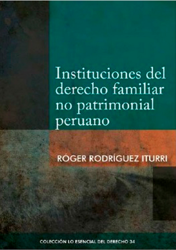 [9786123173562] INSTITUCIONES DEL DERECHO FAMILIAR NO PATRIMONIAL PERUANO